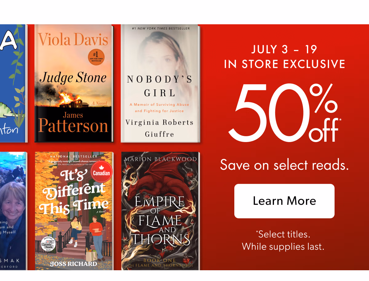 JULY 3- 19 IN STORE EXCLUSIVE