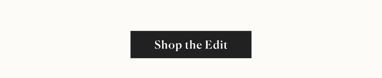 shop the edit