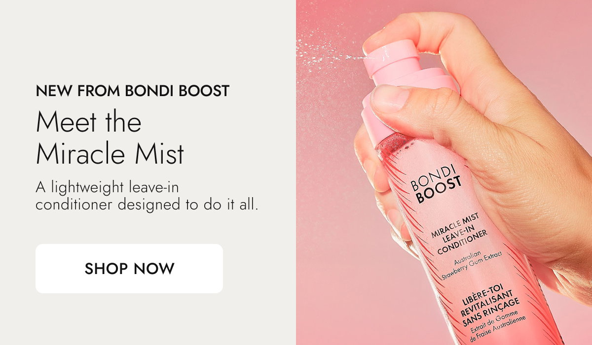 New from Bondi Boost. Shop Now.