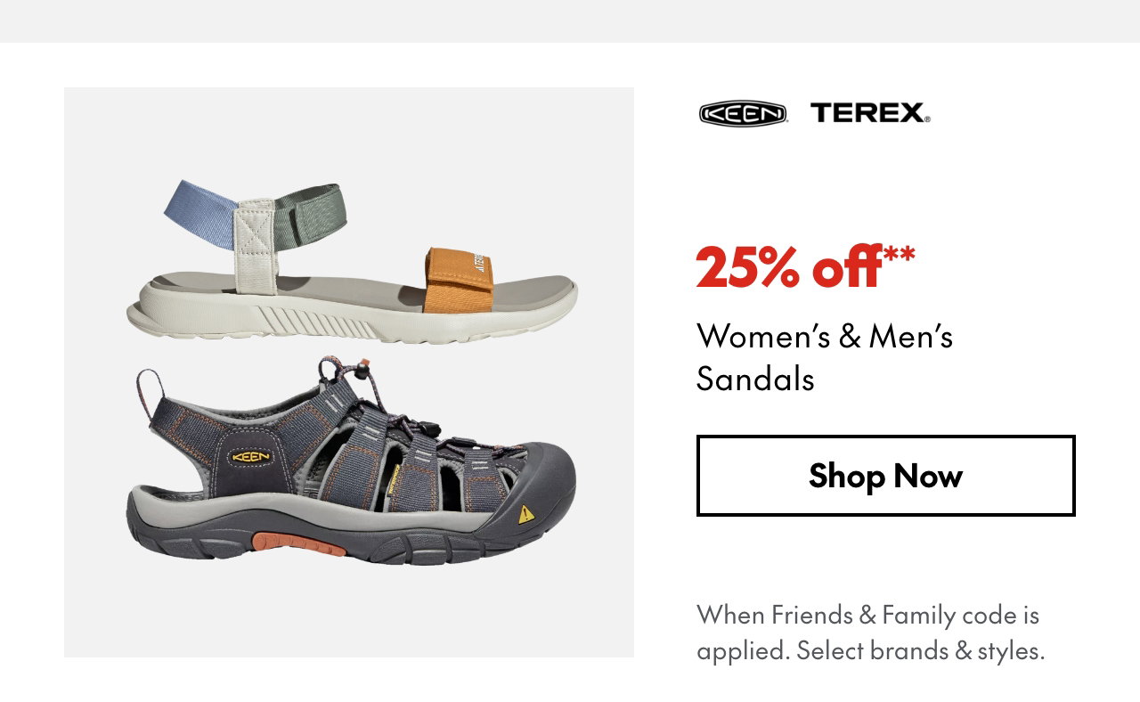 25% off* Women's & Men's Sandals
*When Friends & Family code is applied. Select brands & styles. 