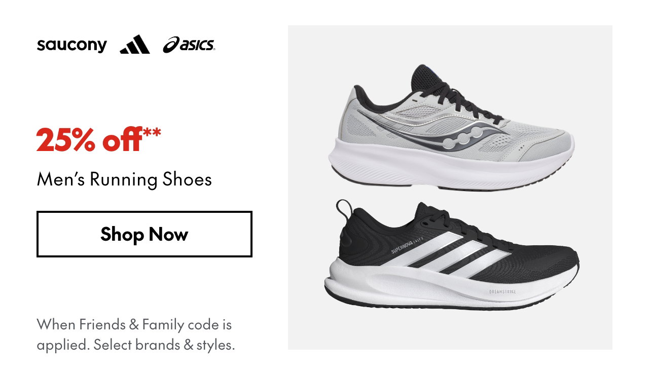 25% off* Men's Running Shoes
*When Friends & Family code is applied. Select brands & styles. 