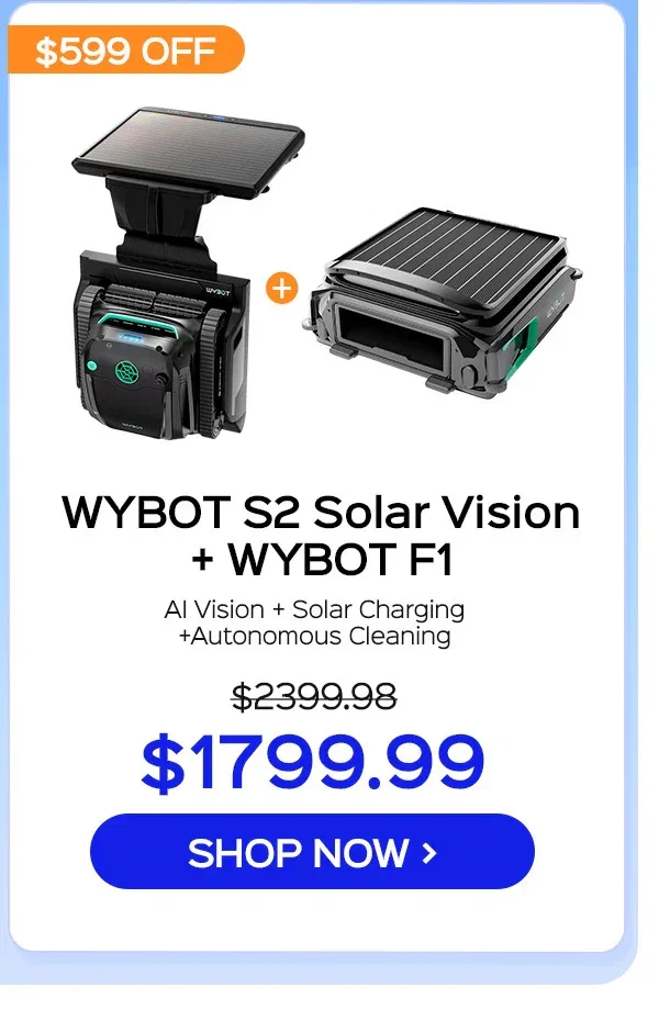 WYBOT Full Pool Solution Bundle-S2 Solar Vison & F1