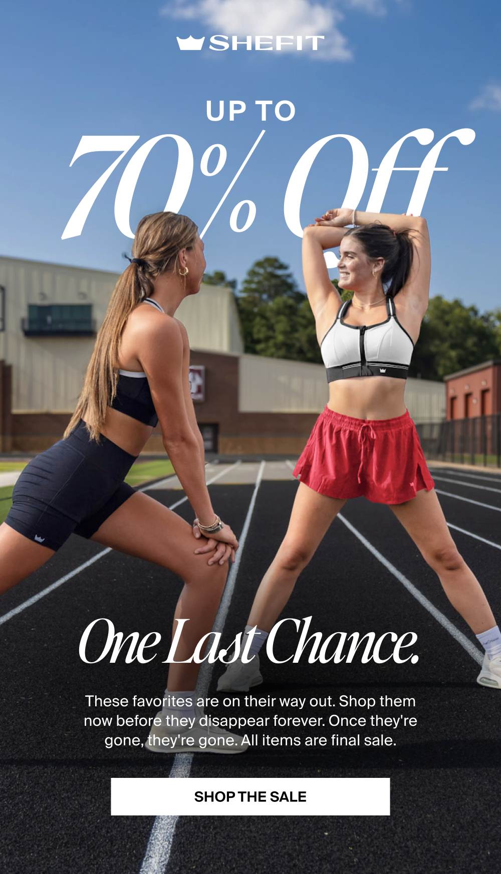 One Last Chance. These favorites are on their way out. Shop them now before they disappear forever. Once they're gone, they're gone. All items are final sale. SHOP THE SALE