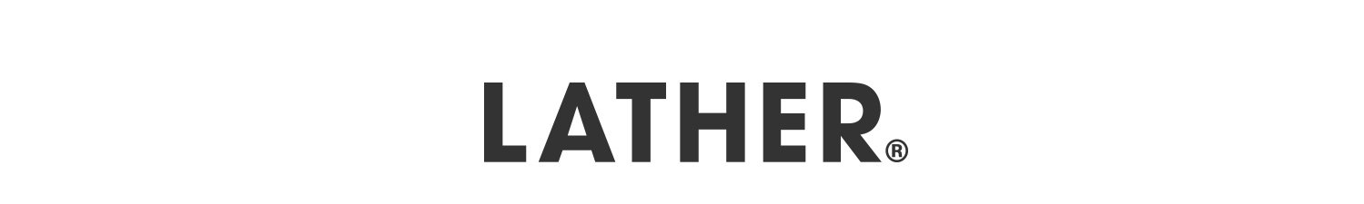 LATHER
