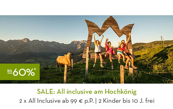 SALE: All inclusive am Hochkönig