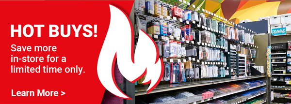 Save more in-store with hot buys! Only for a limited time.
