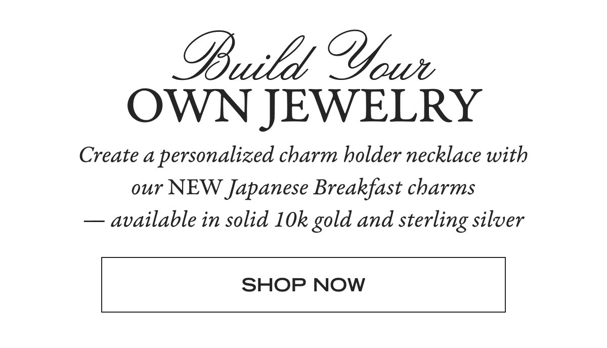 Build Your Own Jewelry - Shop Now