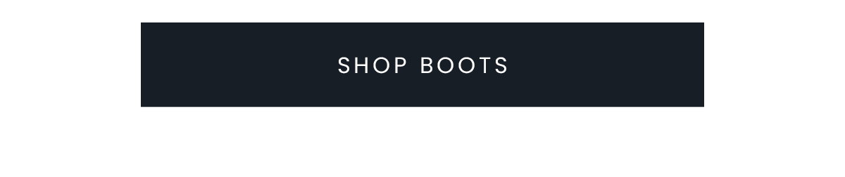 SHOP BOOTS