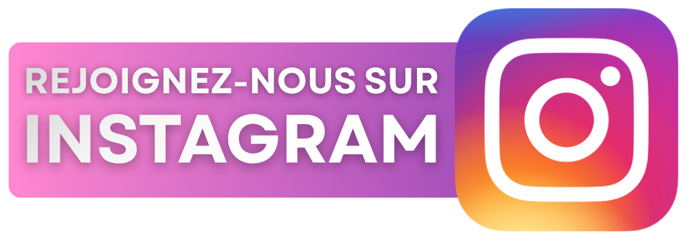 Rejoignez-nous sur INSTAGRAM