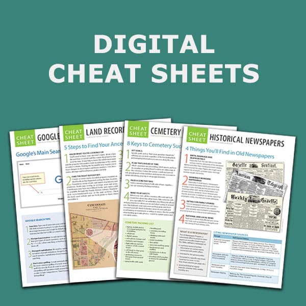 Five digital genealogy cheat sheets are spread out under the heading "DIGITAL CHEAT SHEETS," each covering different research topics like Google, land records, cemeteries, and newspapers.