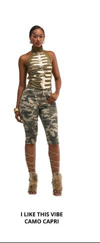 I LIKE THIS VIBE CAMO CAPRI