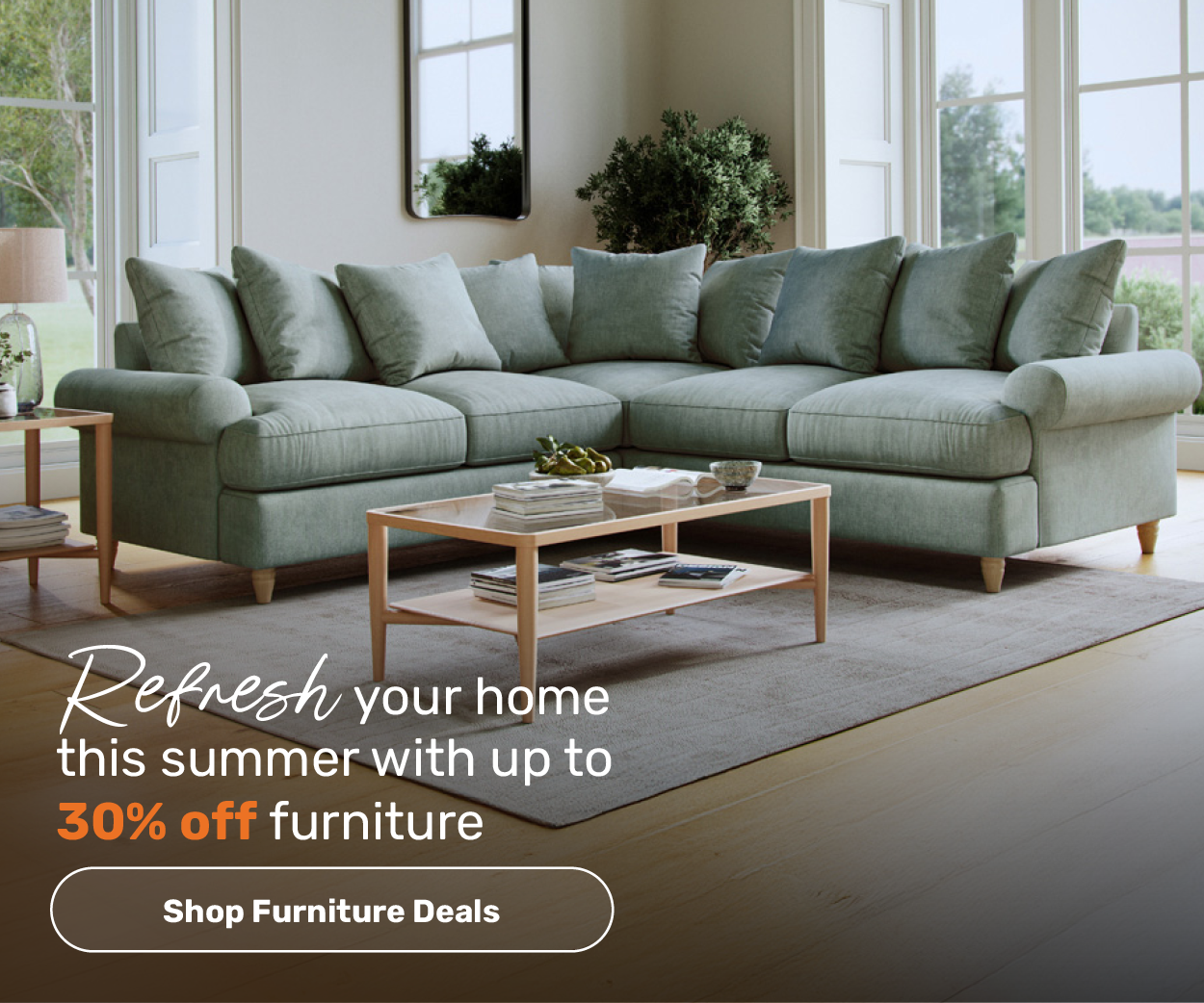 Refresh your home this summer with up to 30% off furniture