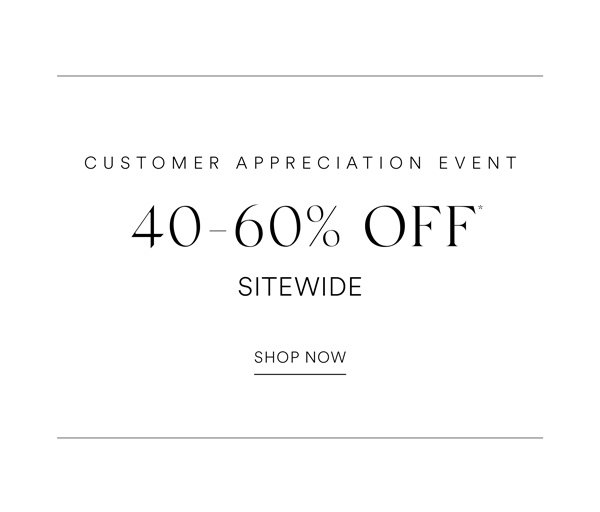 Shop 40-60% Off* Sitewide