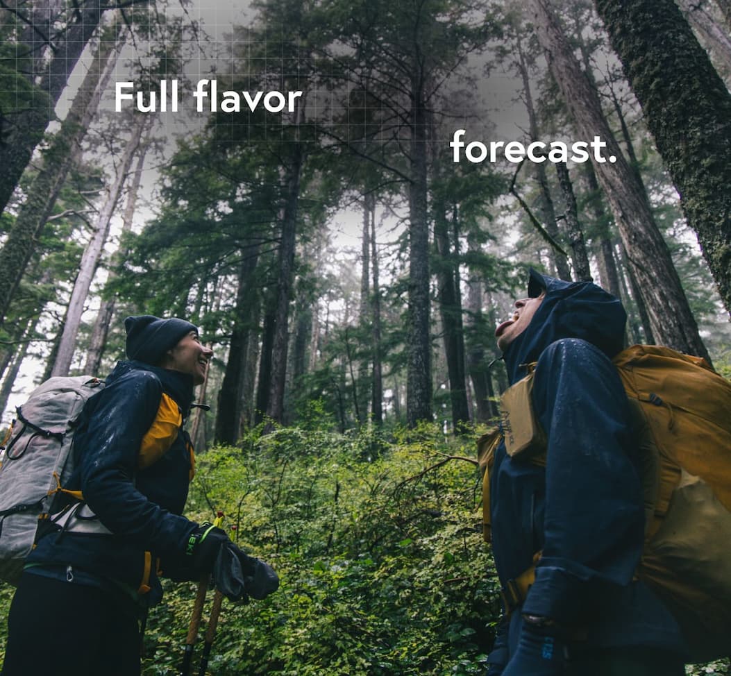 Full flavor forecast.