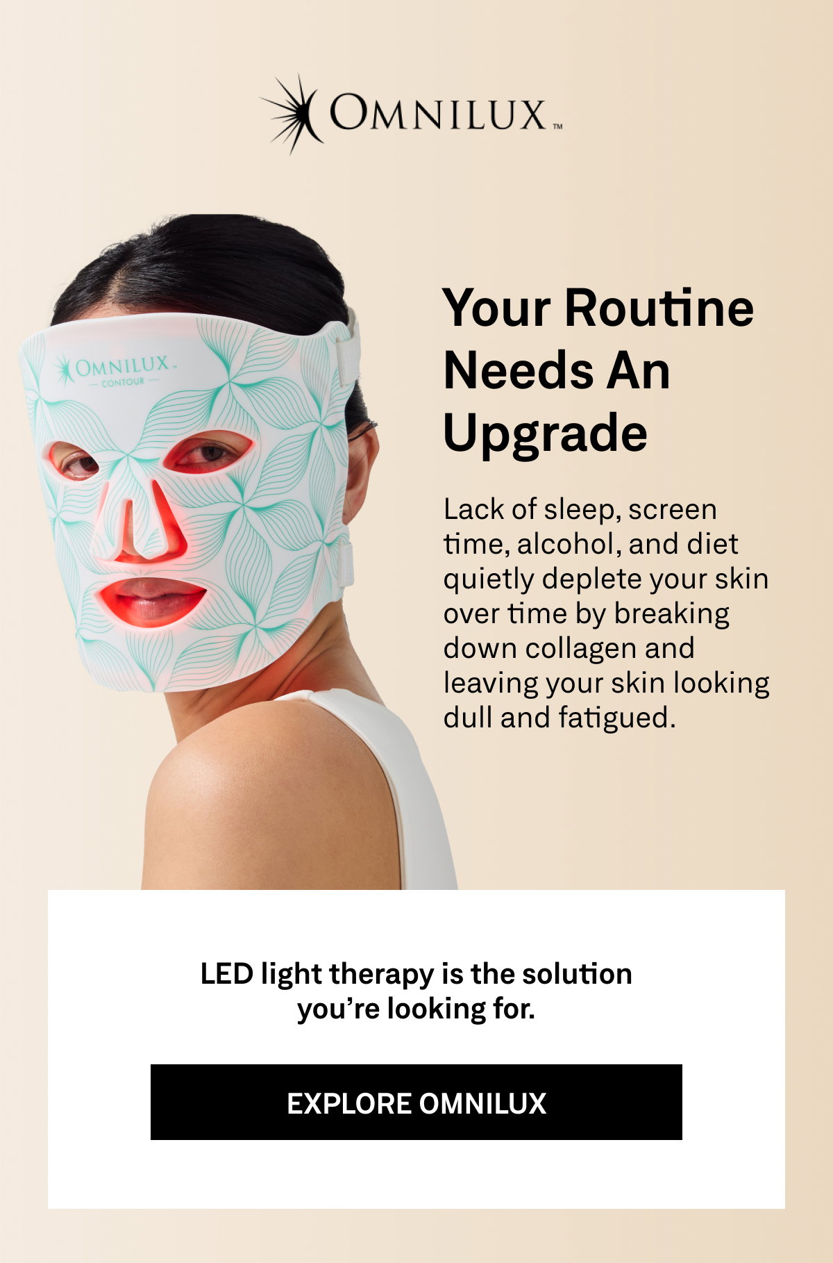 Environmental stressors can leave skin looking dull and less radiant over time.