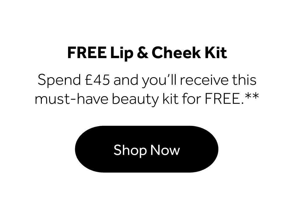 Spend £45 and you’ll receive this must-have beauty kit for FREE.**