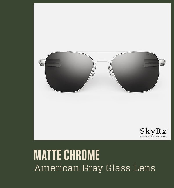 Aviator - Military Special Edition - Matte Chrome