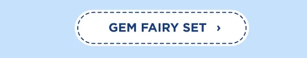 Gem Fairy Set
