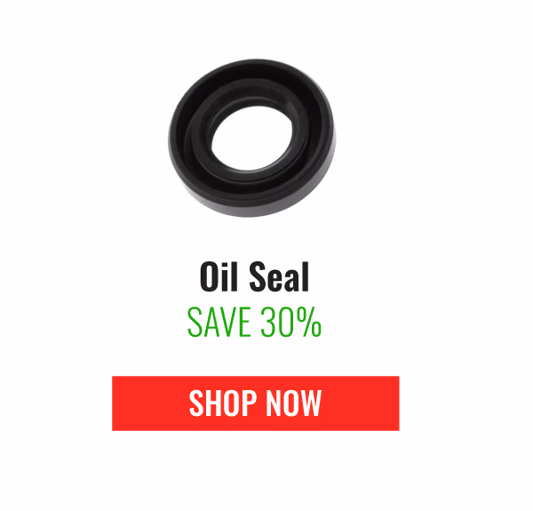 OIL SEAL SAVE 30% | SHOP NOW