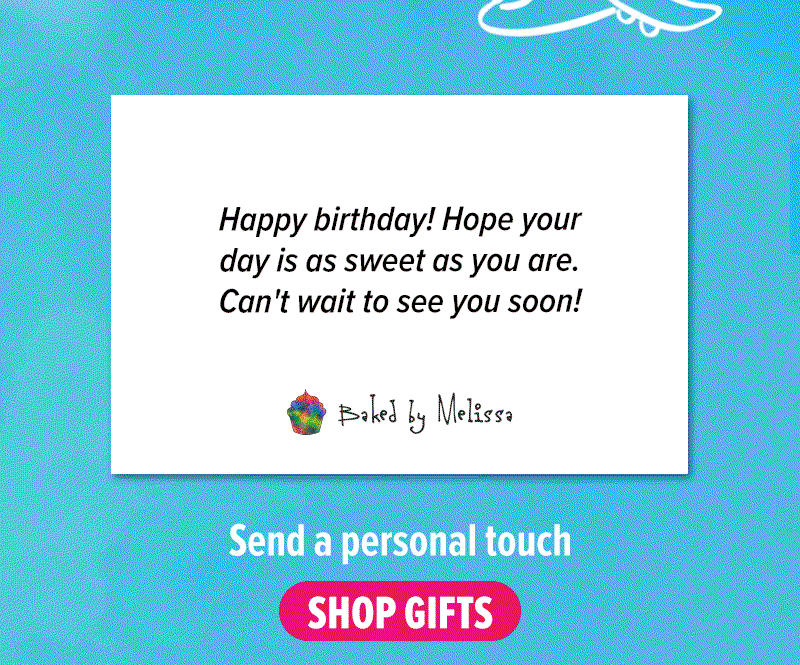 Send a personal touch by adding a free gift message! Shop gifts.