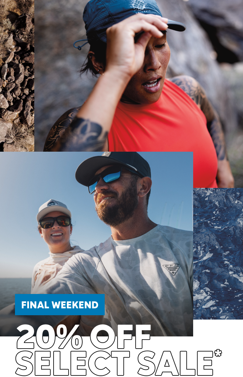 Images of men and women in the outdoors with text: FINAL WEEKEND 20% OFF SELECT SALE*