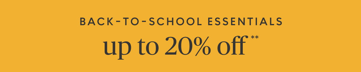Back to school up to 20% off**