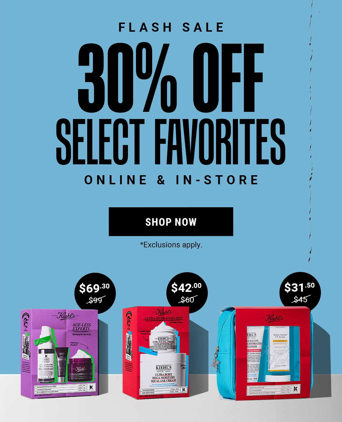 FLASH SALE - 30% OFF SELECT FAVORITES - ONLINE & IN-STORE