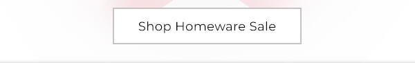 Shop Homeware Sale