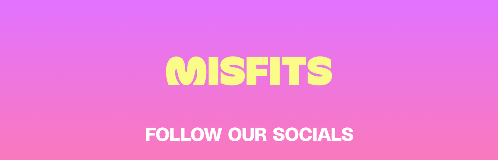 Misfits Health Follow our socials