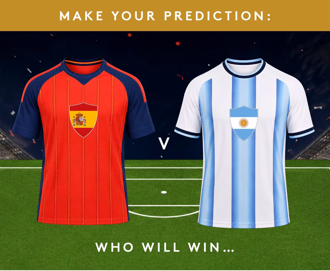Make your prediction - who will win...