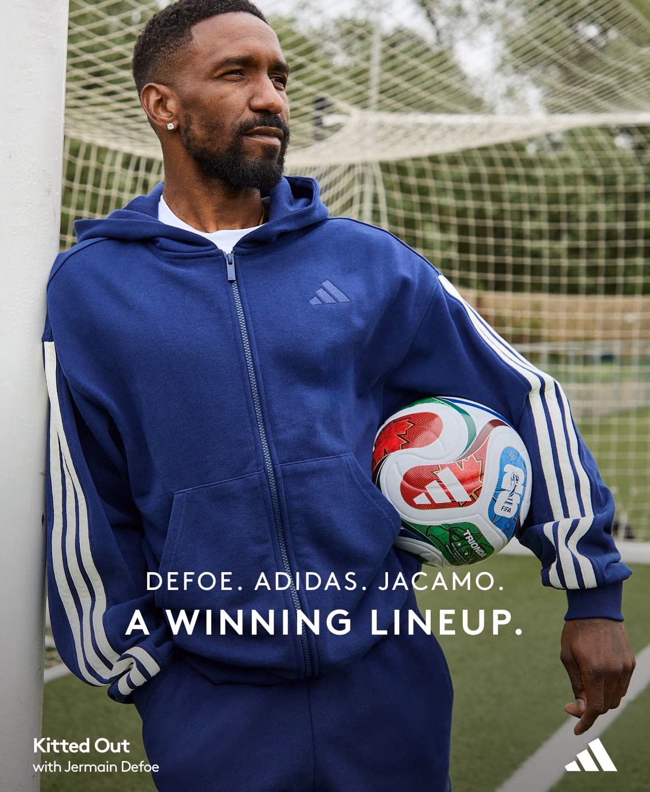 DEFOE. ADIDAS. JACAMO. A Winning Lineup.