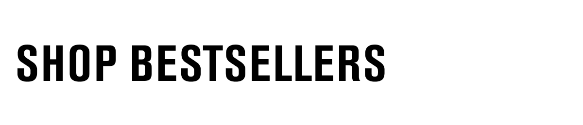 Shop Bestsellers