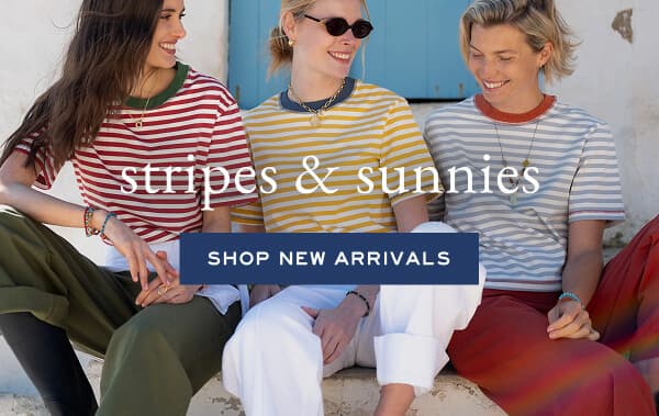 stripes & sunnies - shop new arrivals