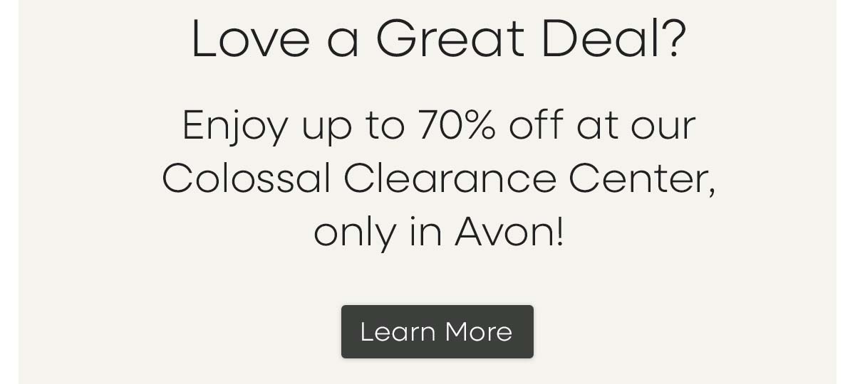 Clearance Center in Avon!
