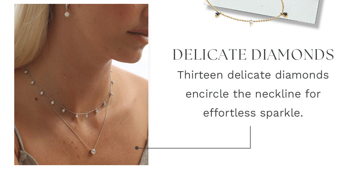 Delicate diamonds