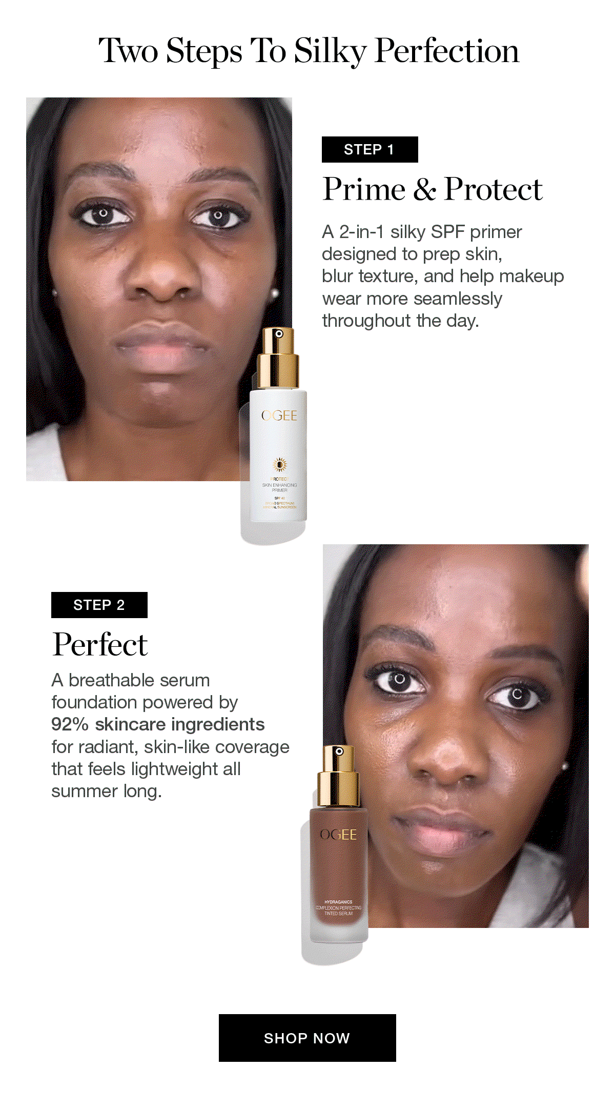 Two Steps To Silky Perfection