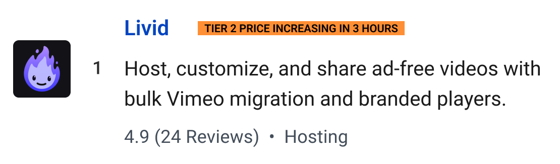 Livid (Tier 2 price increasing in 3 hours): Host, customize, and share ad-free videos with bulk Vimeo migration and branded players.