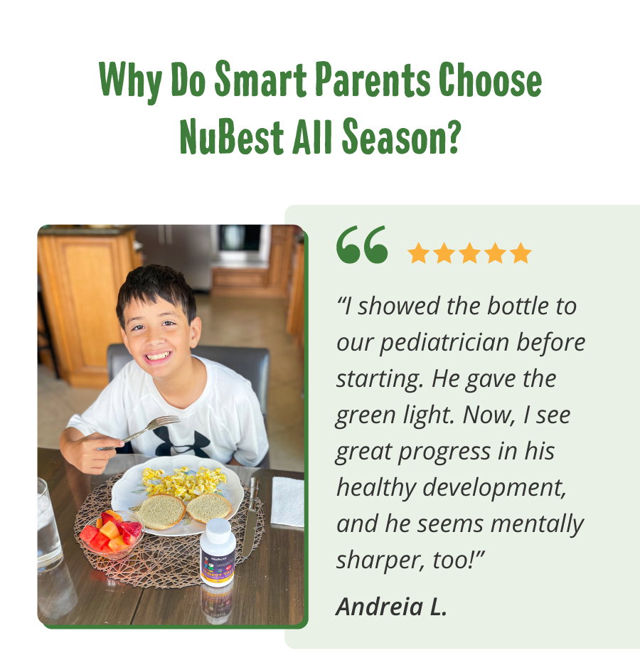 “Products promise instant results are just marketing, not science. That’s why I recommend NuBest supplements. Their products are science-backed and designed for long-term support, giving your child the right nutrients every single day.” — Dr. Dave Smith, Board certified pediatrician. Smart parents don't leave growth to chance, and neither should you. Make the most of your child's golden years with the NuBest advantage today!