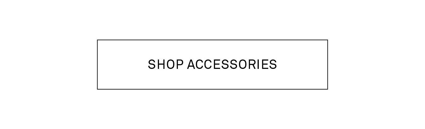 Shop Accessories 