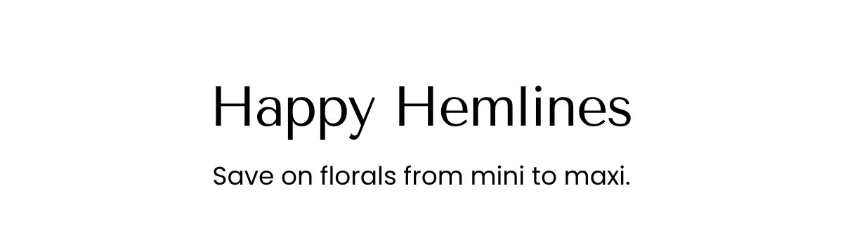 Happy Hemlines