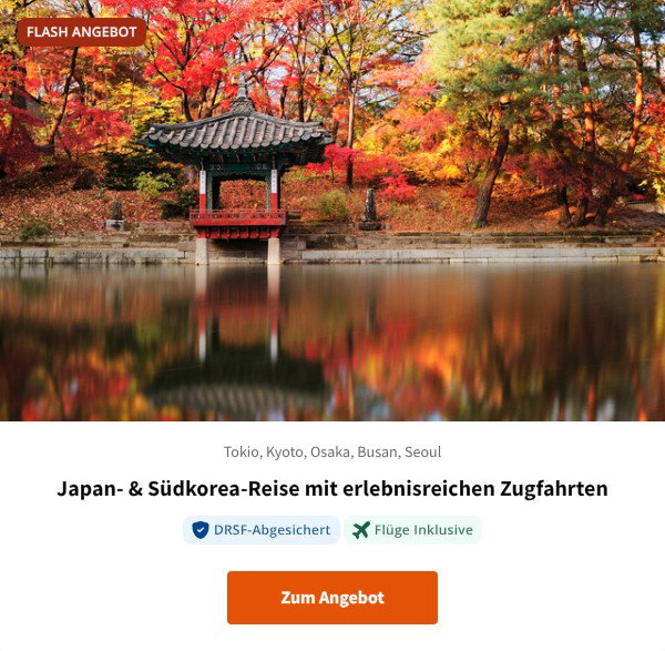 Japan- & Südkorea-Reise mit erlebnisreichen Zugfahrten
