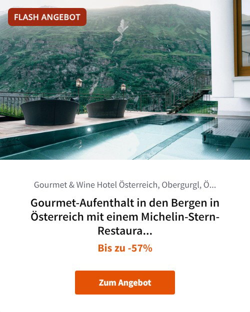 Gourmet-Aufenthalt in den Bergen in Österreich mit einem Michelin-Stern-Restaurant