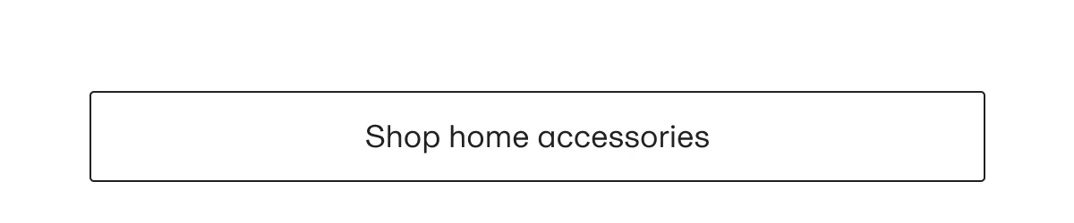 Shop home accessories