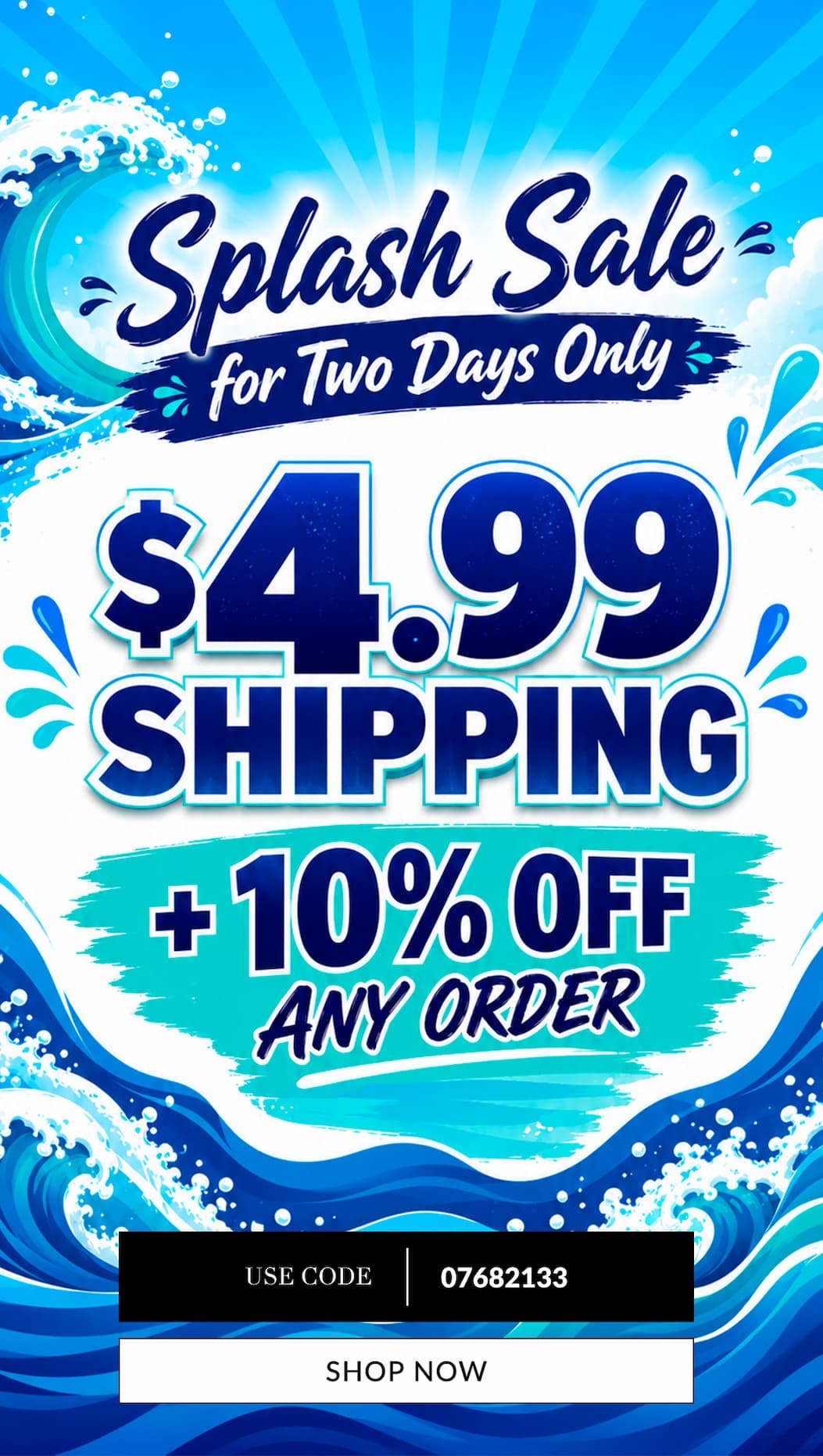 $4.99 shipping + 10% off any order
