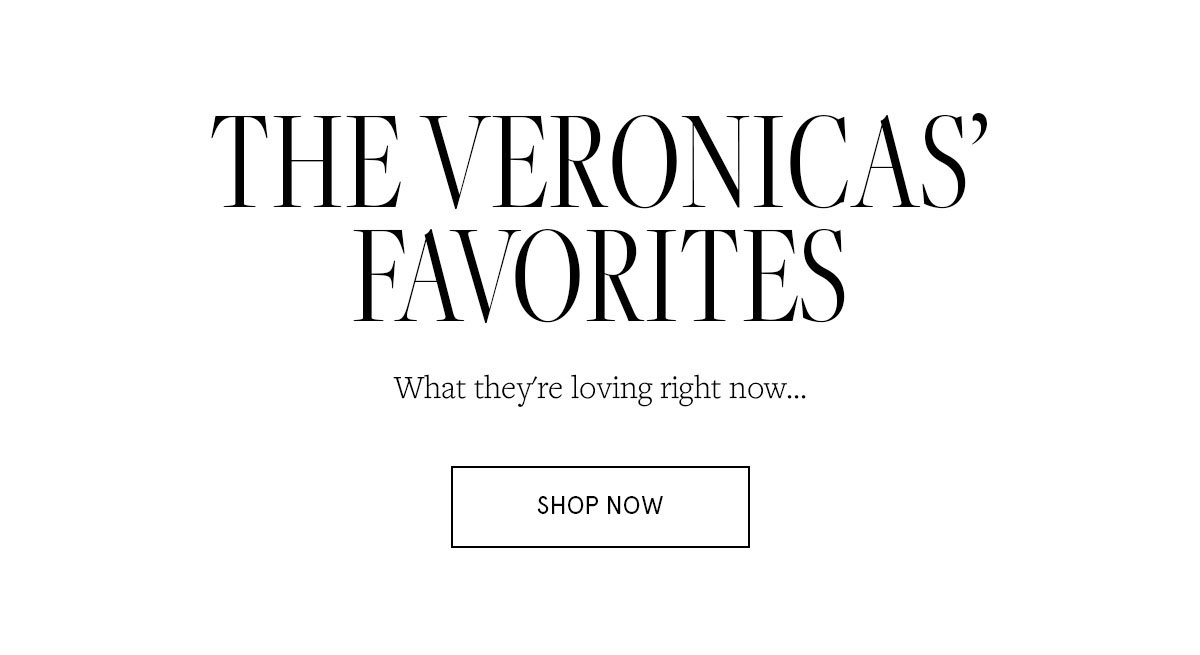 The Veronicas' Favorites