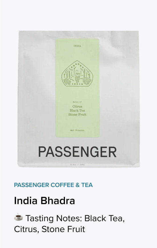 Passenger Coffee & Tea - India Bhadra