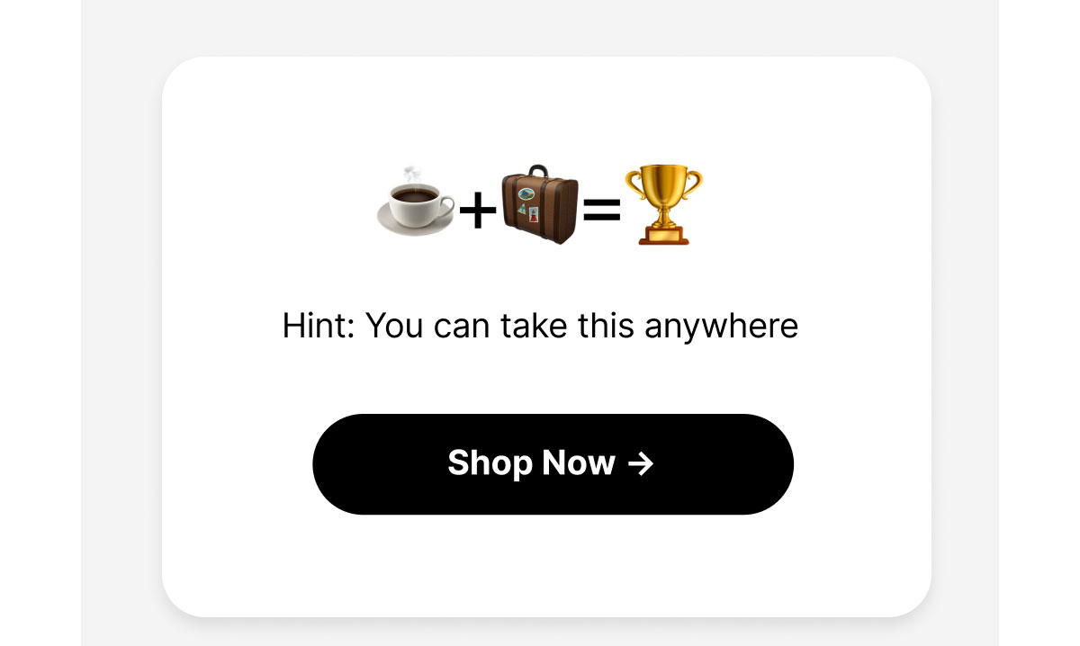 Hint: You can take this anywhere