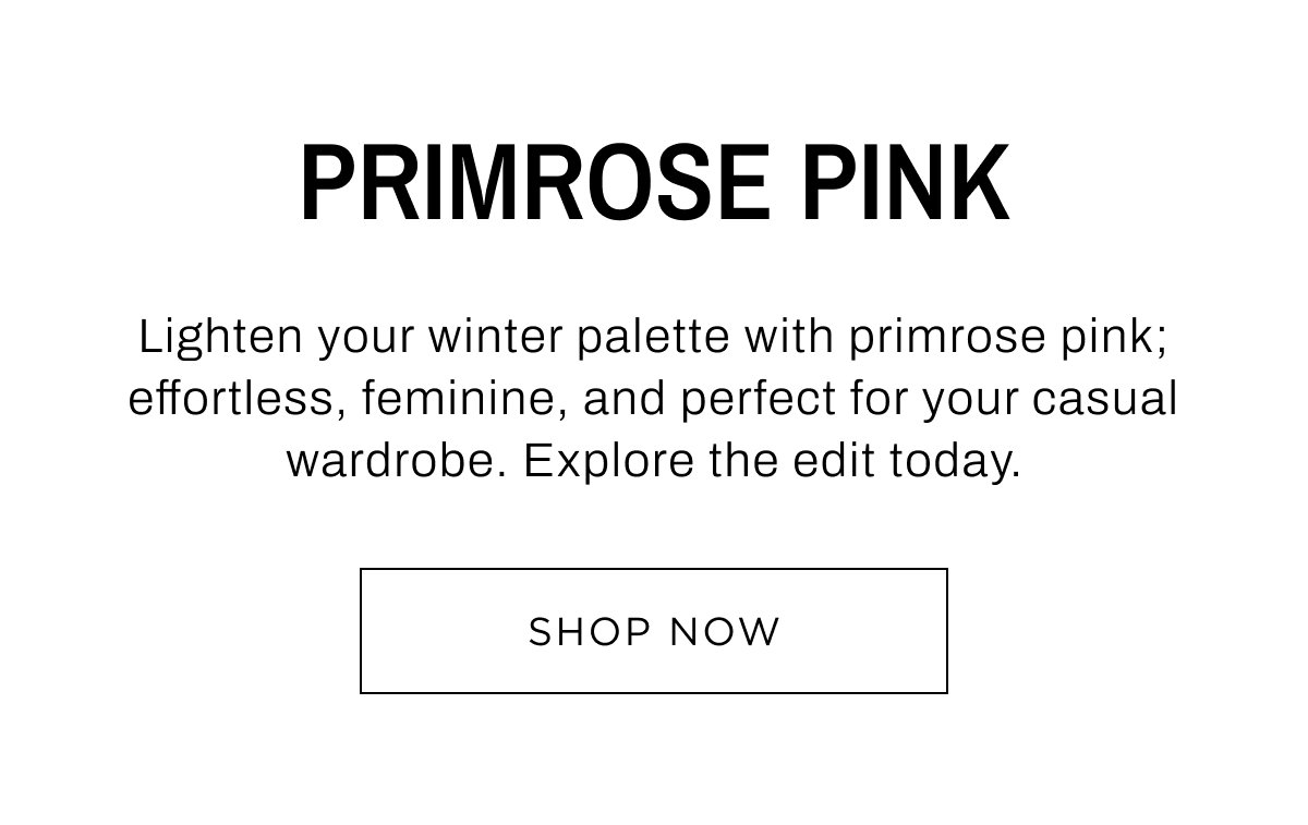 Lighten your winter palette with primrose pink.