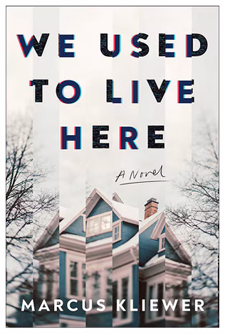 We Used to Live Here by Marcus Kliewer