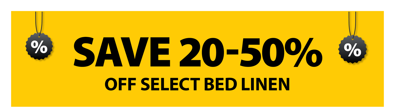 SAVE 20-50% OFF SELECT BED LINEN